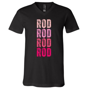 Personalized Name Rod I Love Rod V-Neck T-Shirt