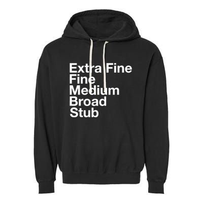 Pen Nib Sizes Garment-Dyed Fleece Hoodie