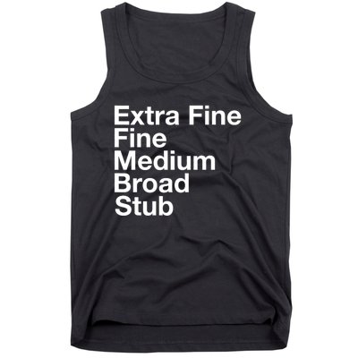 Pen Nib Sizes Tank Top