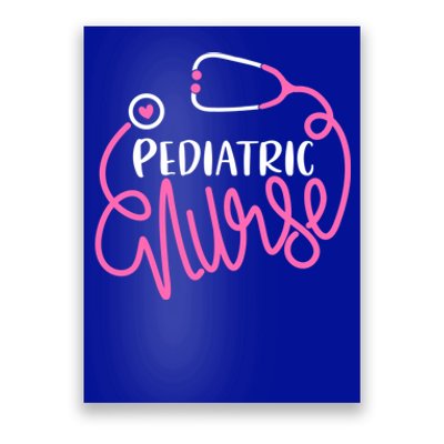 Pediatric Nurse Stethoscope Pediatrician Nursing Student Funny Gift Poster