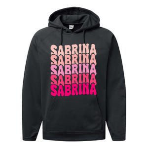 Personalized Name Sabrina I Love Sabrina Groovy 80S Performance Fleece Hoodie