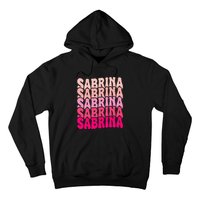 Personalized Name Sabrina I Love Sabrina Groovy 80S Hoodie