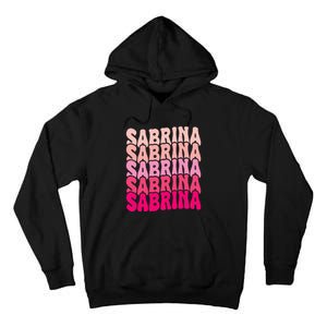 Personalized Name Sabrina I Love Sabrina Groovy 80S Tall Hoodie