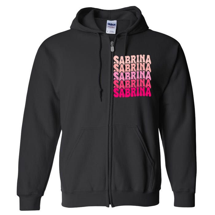 Personalized Name Sabrina I Love Sabrina Groovy 80S Full Zip Hoodie