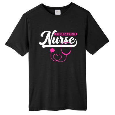 Postpartum Nursing Stethoscope Mother Nurse Funny Mom Gift Tall Fusion ChromaSoft Performance T-Shirt