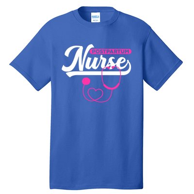 Postpartum Nursing Stethoscope Mother Nurse Funny Mom Gift Tall T-Shirt