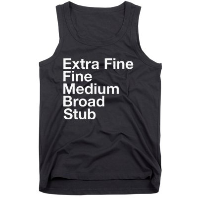 Pen Nib Sizes Tank Top