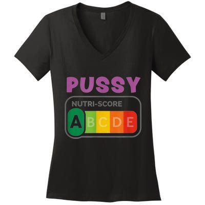 Pussy Nutri Score Funny Women's V-Neck T-Shirt