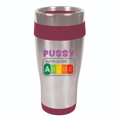Pussy Nutri Score Funny 16oz Travel Tumbler