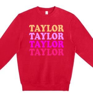 Personalized Name T.aylor I Love T.aylor  Premium Crewneck Sweatshirt