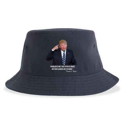 Problem Not That Putin Smart Funny Donald Trump Quote Sustainable Bucket Hat