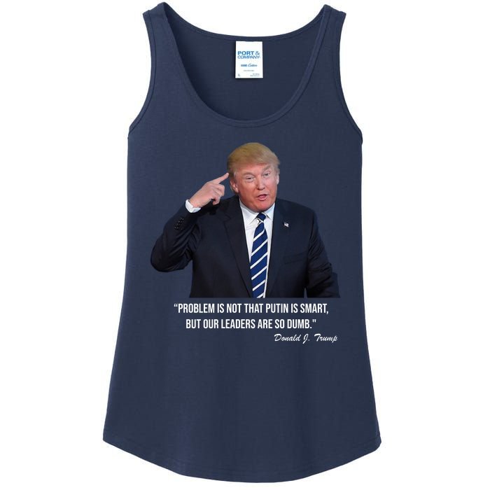 Problem Not That Putin Smart Funny Donald Trump Quote Ladies Essential Tank