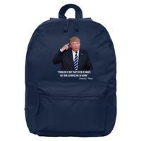 Problem Not That Putin Smart Funny Donald Trump Quote 16 in Basic Backpack