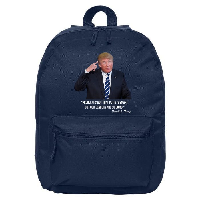 Problem Not That Putin Smart Funny Donald Trump Quote 16 in Basic Backpack
