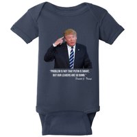 Problem Not That Putin Smart Funny Donald Trump Quote Baby Bodysuit