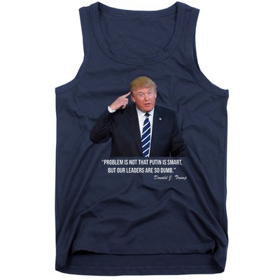 Problem Not That Putin Smart Funny Donald Trump Quote Tank Top