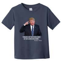 Problem Not That Putin Smart Funny Donald Trump Quote Toddler T-Shirt