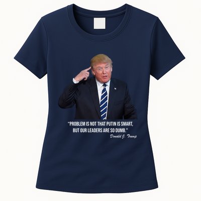 Problem Not That Putin Smart Funny Donald Trump Quote Womens T-Shirt