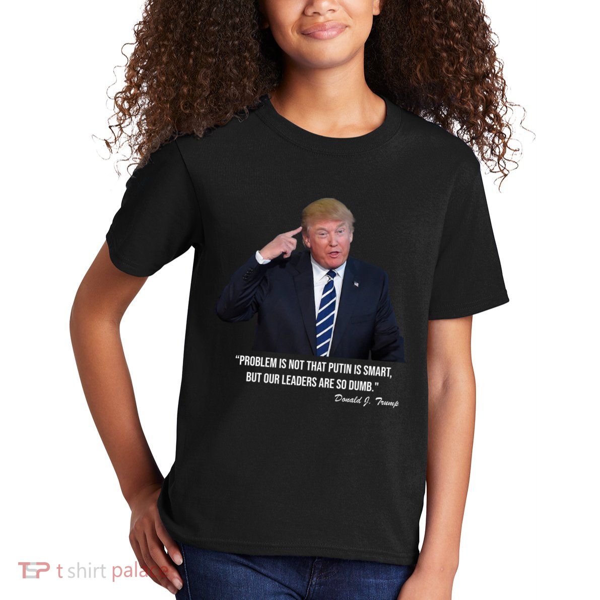 Problem Not That Putin Smart Funny Donald Trump Quote Kids T-Shirt
