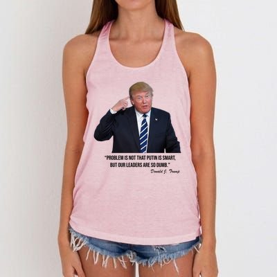 Problem Not That Putin Smart Funny Donald Trump Quote Women's Knotted Racerback Tank