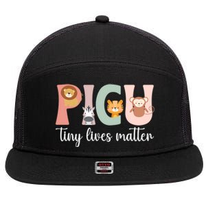 Picu Nurse Tiny Lives Matter Pediatric Intensive Care Unit Cool Gift 7 Panel Mesh Trucker Snapback Hat