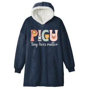 Picu Nurse Tiny Lives Matter Pediatric Intensive Care Unit Cool Gift Hooded Wearable Blanket