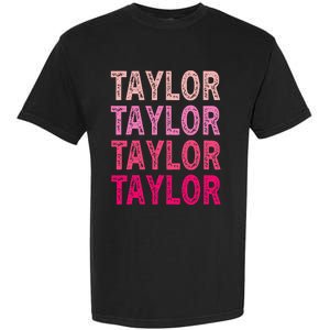 Personalized Name Taylor I Love Taylor Garment-Dyed Heavyweight T-Shirt