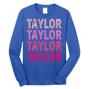 Personalized Name Taylor I Love Taylor Long Sleeve Shirt