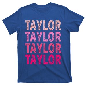 Personalized Name Taylor I Love Taylor T-Shirt