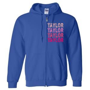 Personalized Name Taylor I Love Taylor Full Zip Hoodie