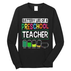 Preschool Nursery Teacher Battery Life PreK Instructor Long Sleeve Shirt