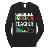 Preschool Nursery Teacher Battery Life PreK Instructor Long Sleeve Shirt