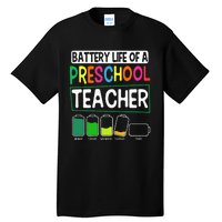 Preschool Nursery Teacher Battery Life PreK Instructor Tall T-Shirt