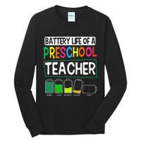 Preschool Nursery Teacher Battery Life PreK Instructor Tall Long Sleeve T-Shirt