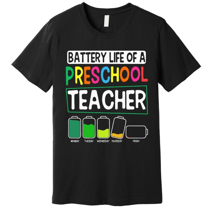 Preschool Nursery Teacher Battery Life PreK Instructor Premium T-Shirt