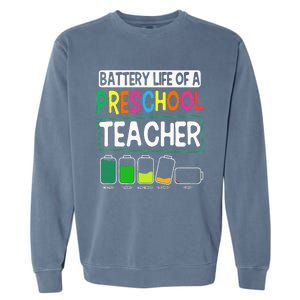 Preschool Nursery Teacher Battery Life PreK Instructor Garment-Dyed Sweatshirt