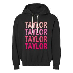 Personalized Name Taylor I Love Taylor Garment-Dyed Fleece Hoodie