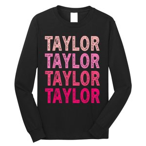 Personalized Name Taylor I Love Taylor Long Sleeve Shirt