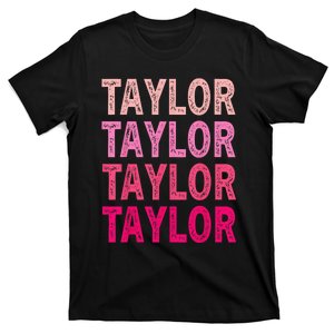 Personalized Name Taylor I Love Taylor T-Shirt