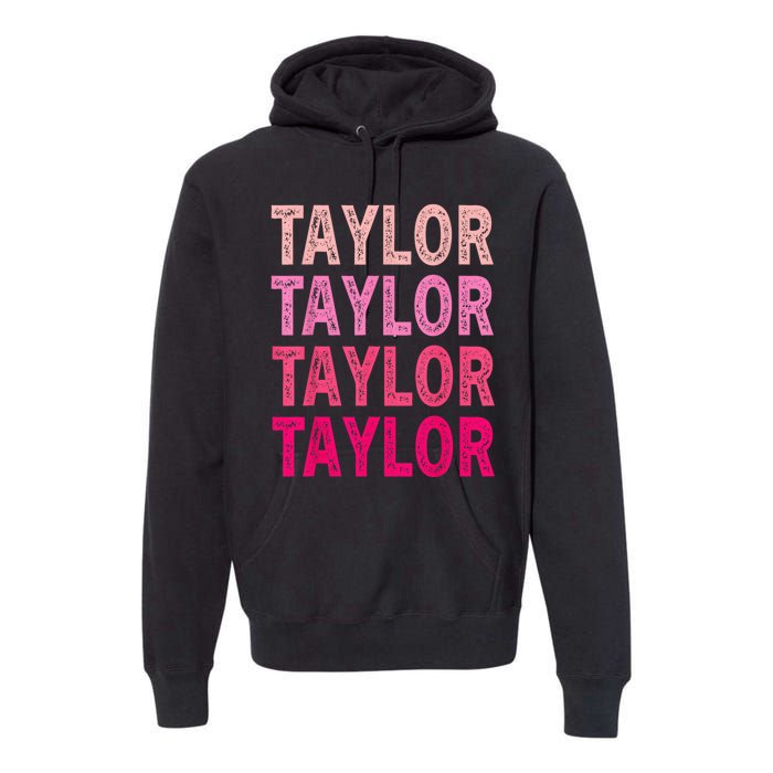 Personalized Name Taylor I Love Taylor Premium Hoodie