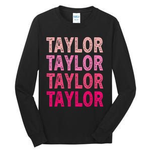 Personalized Name Taylor I Love Taylor Tall Long Sleeve T-Shirt