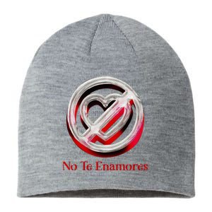 Pero No Te Enamores Quotes Meme Sustainable Beanie