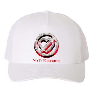 Pero No Te Enamores Quotes Meme Yupoong Adult 5-Panel Trucker Hat