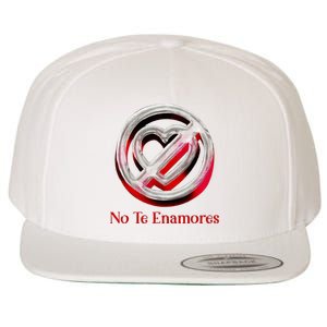 Pero No Te Enamores Quotes Meme Wool Snapback Cap