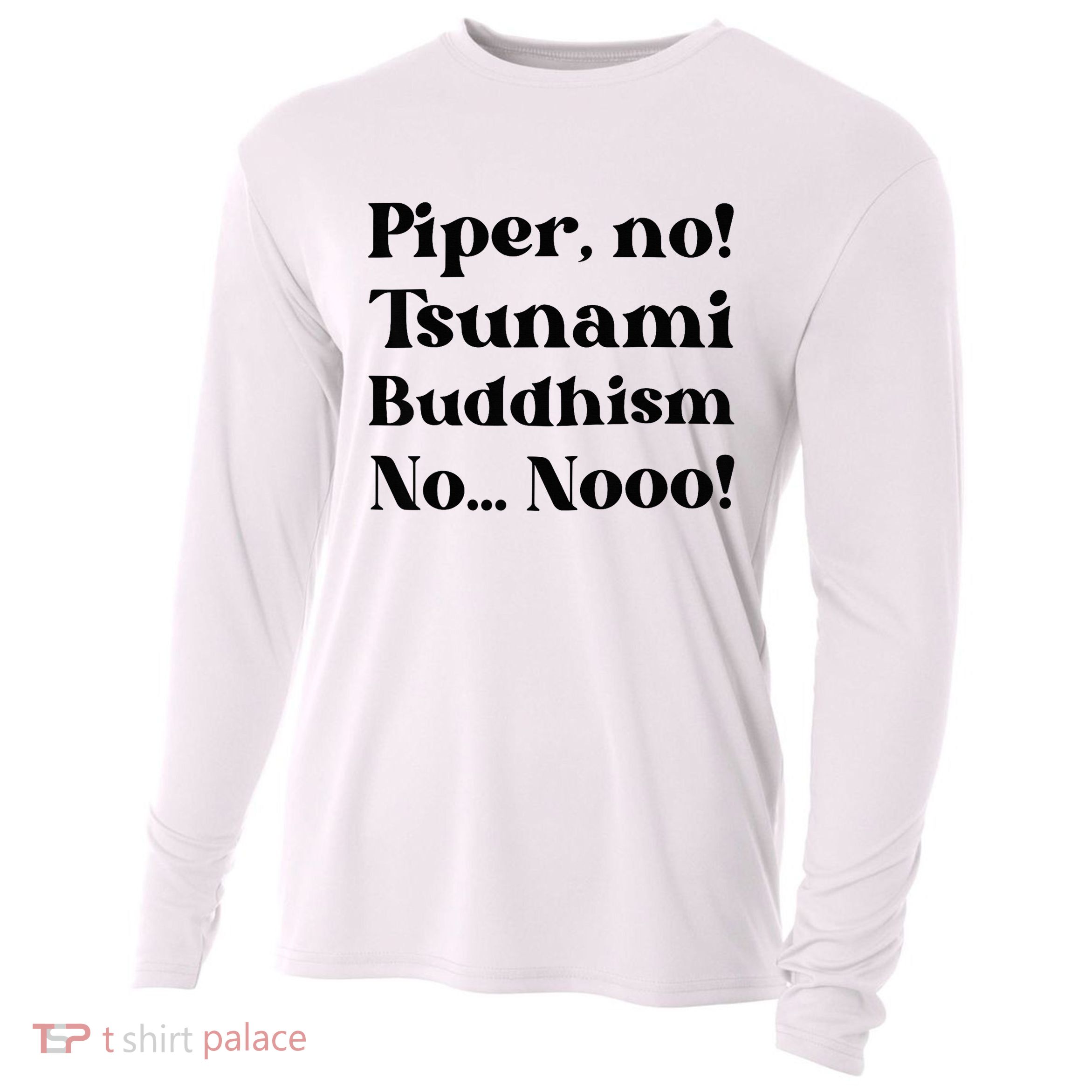 Piper No Tsunami Buddhism No Parker Posey White Lotus Season.png Cooling Performance Long Sleeve Crew