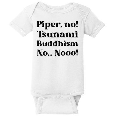 Piper No Tsunami Buddhism No Parker Posey White Lotus Season.png Baby Bodysuit