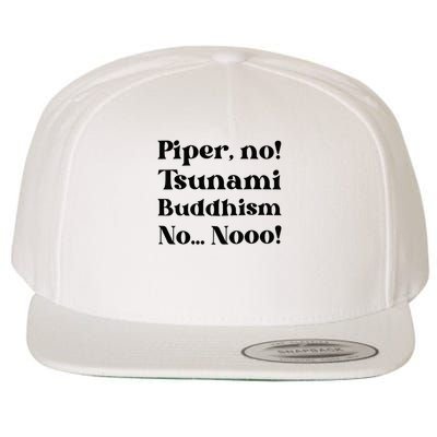 Piper No Tsunami Buddhism No Parker Posey White Lotus Season.png Wool Snapback Cap