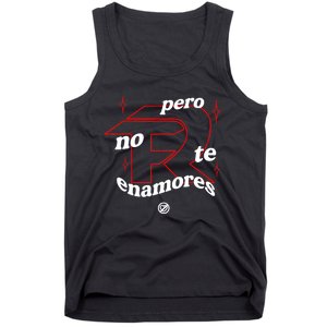 Pero No Te Enamores Fuerza Pnte Tank Top