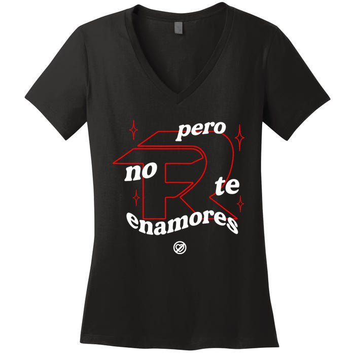 Pero No Te Enamores Fuerza Pnte Women's V-Neck T-Shirt