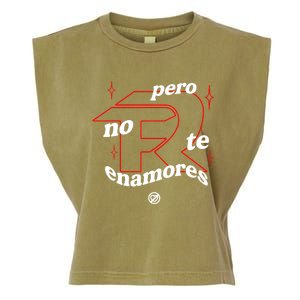 Pero No Te Enamores Fuerza Pnte Garment-Dyed Women's Muscle Tee